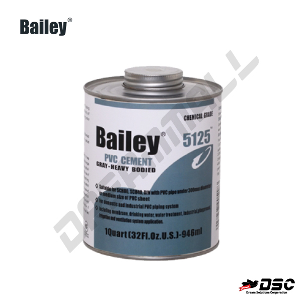 [BAILEY] 베일리 L-5125 250g, 500g (베일리 L5125/PVC 용해성접착제/ 공업용 배관용/고농도) 8oz,16oz,32oz & 1Gallon/CAN